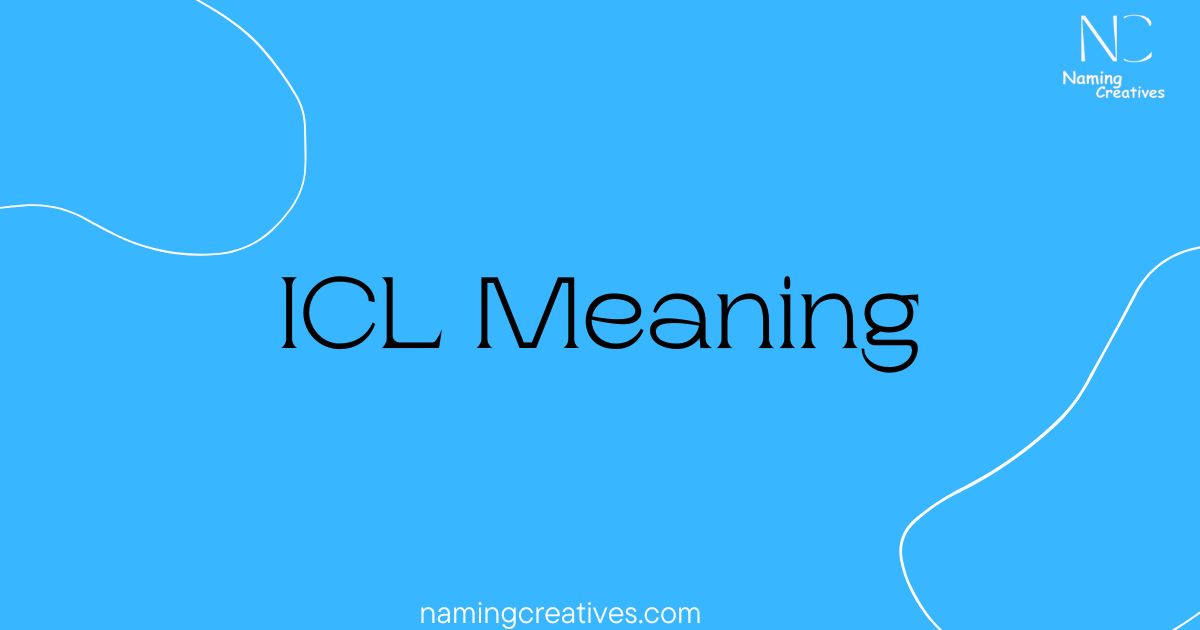 ICL Meaning