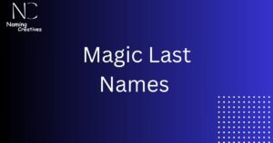 Magic Last Names